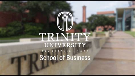 School Of Business At Trinity University Youtube