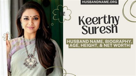 Keerthy Suresh Husband Name Biography Age Height And Net Worth