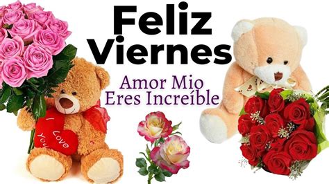 Feliz Viernes Amor Mio Eres Muy Especial Para Mi YouTube