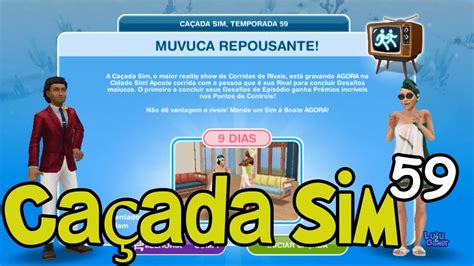 Caçada Sim Temporada 59 MUVUCA REPOUSANTE The Sims Freeplay YouTube