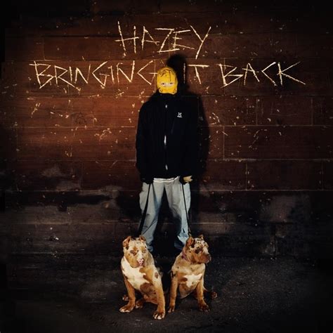 Hazey Bringing It Back Lyrics Genius Lyrics