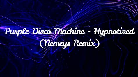 Purple Disco Machine Hypnotized Azuri Remix Youtube