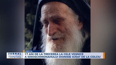 17 ani de la trecerea la cele veșnice a ieroschimonahului Dionisie