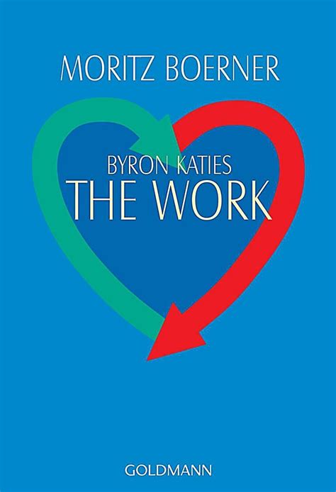 Byron Katie The Work Artofit