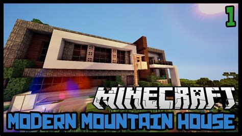 Minecraft: Modern Mountain House Tutorial - Part 1 - YouTube