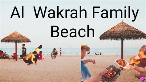 Qatar's Best Beach | Al Wakrah Family Beach | #qatar tourism - YouTube