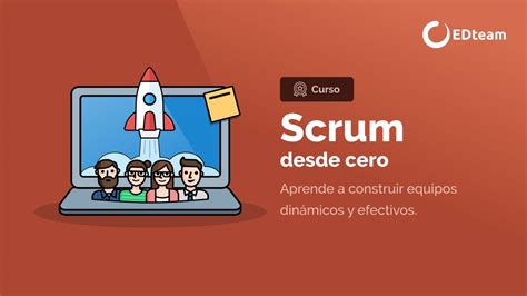 Curso Scrum Desde Cero Comienza Gratis Edteam