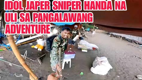 Ang Pangalawang Pag Laot Ng Bangkang Malaki Ni Idol Japer Sniper Youtube