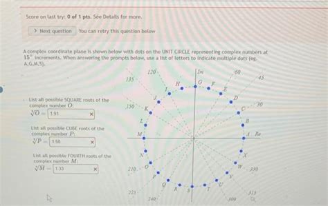 Solved A Complex Coordinate Plane Is Shown Below With Do