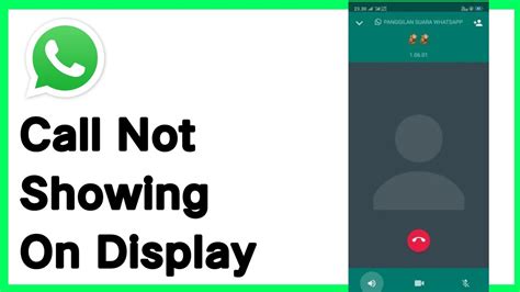 Whatsapp Call Not Showing On Display Screen Youtube