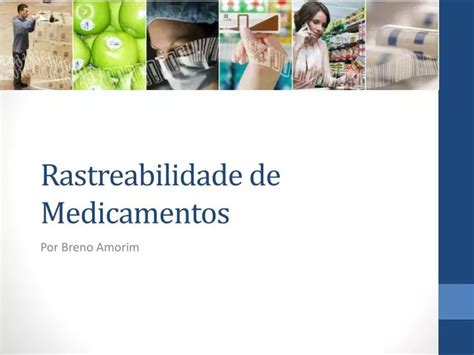 Ppt Rastreabilidade De Medicamentos Powerpoint Presentation Free