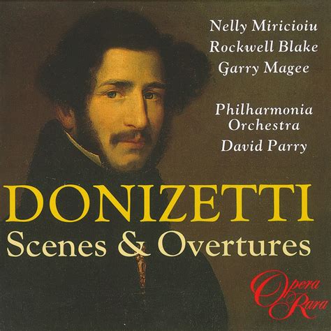 ‎Donizetti: Scenes and Overtures de Garry Magee, Geoffrey Mitchell Choir, David Parry, Antonia ...