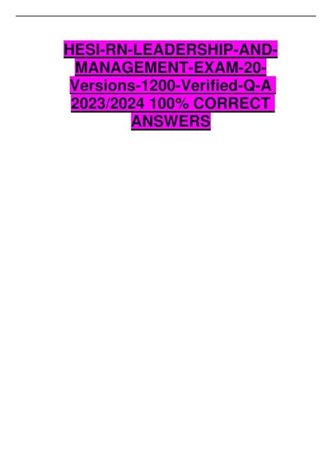 HESI RN LEADERSHIP AND MANAGEMENT EXAM 20 Versions 1200 Verified Q A