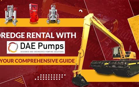 Efficient Dredge Rentals From DAE Pumps