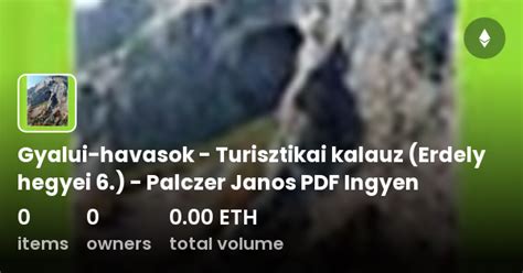 Gyalui Havasok Turisztikai Kalauz Erdely Hegyei 6 Palczer Janos