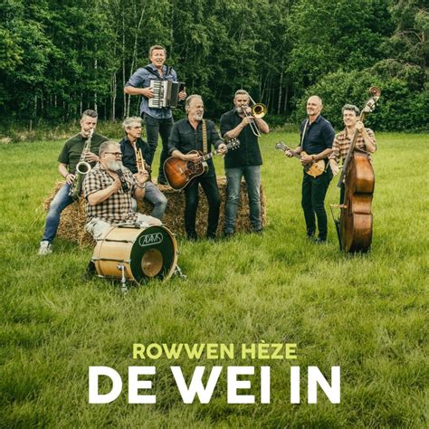 Nieuwe single De wei in Rowwen Hèze