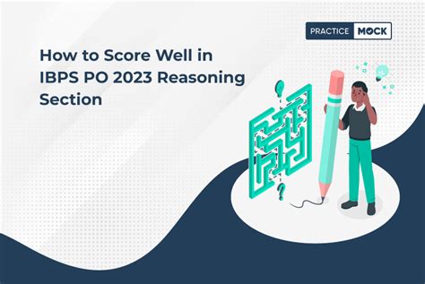 How To Score Well In Ibps Po 2023 Reasoning Section