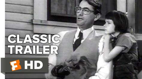 To Kill A Mockingbird Official Trailer 1 Gregory Peck Movie 1962 Hd Youtube