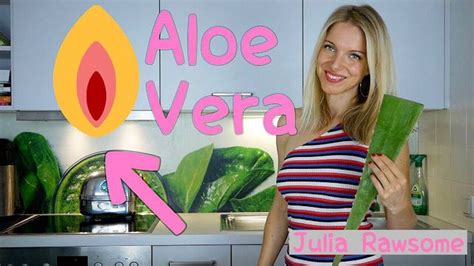 Aloe Vera F R Den Weiblichen Intimbereich H Re Dir An Was Das