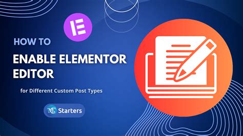 How To Enable Elementor Editor For Different Custom Post Types