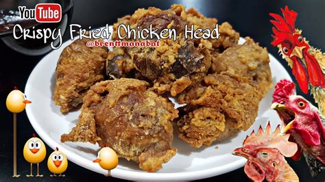 The Secret Of Cooking Crispy Fried Chicken Head Ang Sikreto Sa Masarap At Crispy Fried Chicken