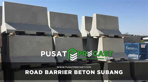 Harga Road Barrier Beton Subang 2024 Jual Pembatas Jalan