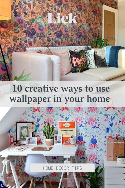 The Top Creative Ways To Use Wallpaper In Your Home