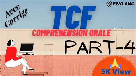 TCF Comprehension Orale 4 Oct 2023 YouTube