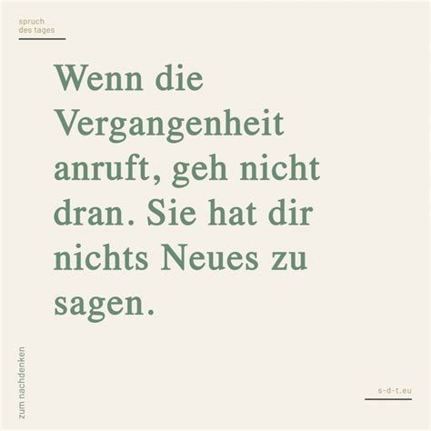 Vergangenheit Sprüche Spruch des Tages