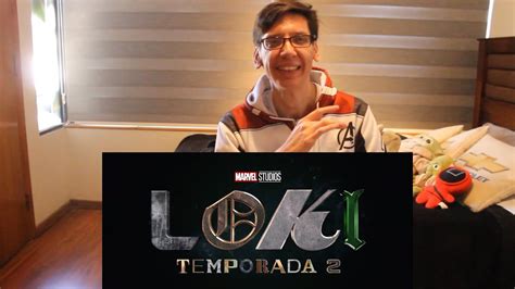 REACCIÓN Trailer Oficial Loki Season 2 Marvel Studios YouTube