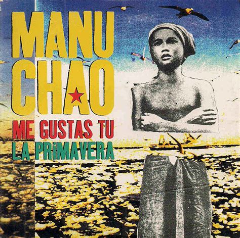 Manu Chao - Me Gustas Tú - Reviews - Album of The Year