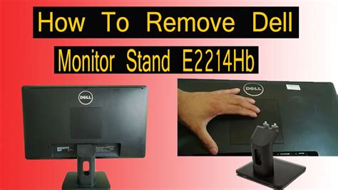 How To Remove Stand From Dell Monitor E Hb Monitor Stand Removal