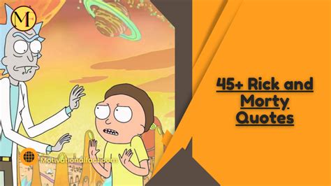 45+ Rick and Morty Quotes: A Journey Through Infinite Realities