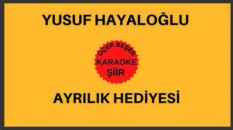 Yusuf Hayalo Lu Ayrilik Hed Yes R Karaike Youtube