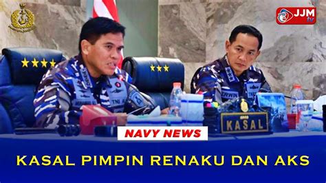 Navy News KASAL PIMPIN RENAKU DAN AKS YouTube