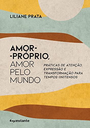 Os 10 Melhores Livro Sobre Amor Proprio Livros Da Bel