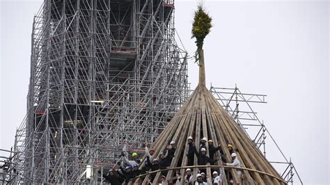 France Ach Vement De La Reconstruction De La Charpente De Notre Dame