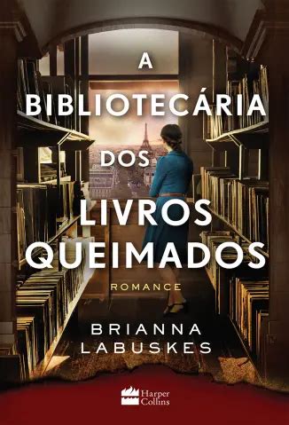 Baixar Livro A Bibliotec Ria Dos Livros Queimados Brianna Labuskes Em