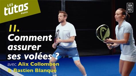 Comment Assurer Ses Vol Es Tuto Padel Fft Youtube