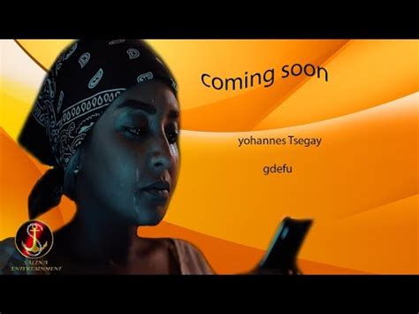 Salina Tv Coming Soon New Eritrean Song Gdefu BY Yohannes Tsegay ሓድሽ