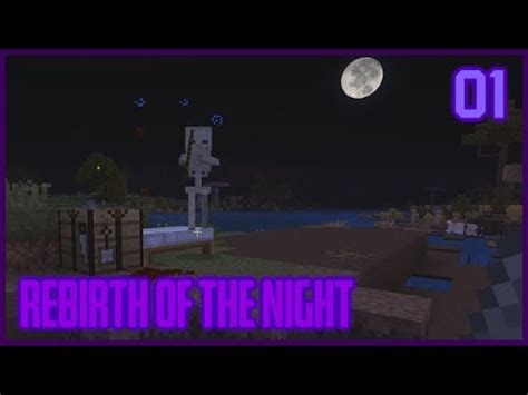 Rebirth Of The Night 01 The First Day Modded Minecraft 1 12 2 YouTube