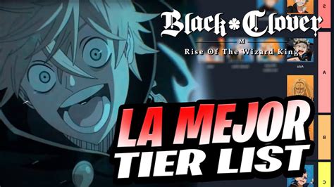 MEJORES PERSONAJES PARA INICIAR BLACK CLOVER MOBILE GLOBAL Tier List