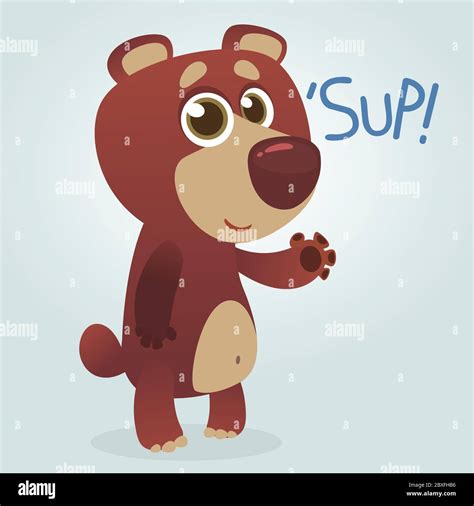 Cartoon Brown Bear Saying Sup Vector Illustration Design For Print