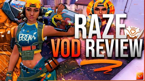 Valorant Vod Review How To Play Raze On Ascent Valorant Tips And