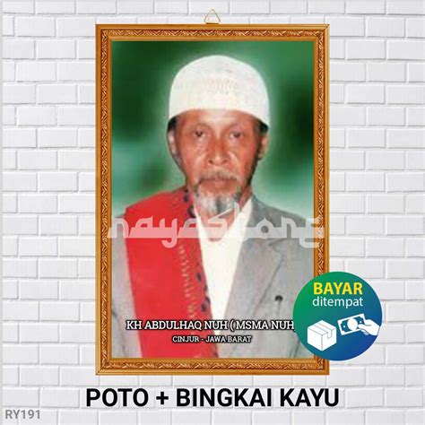 Jual Poster Poto Bingkai Kh Abdulhaq Nuh Cianjur Poster Mama Nuh