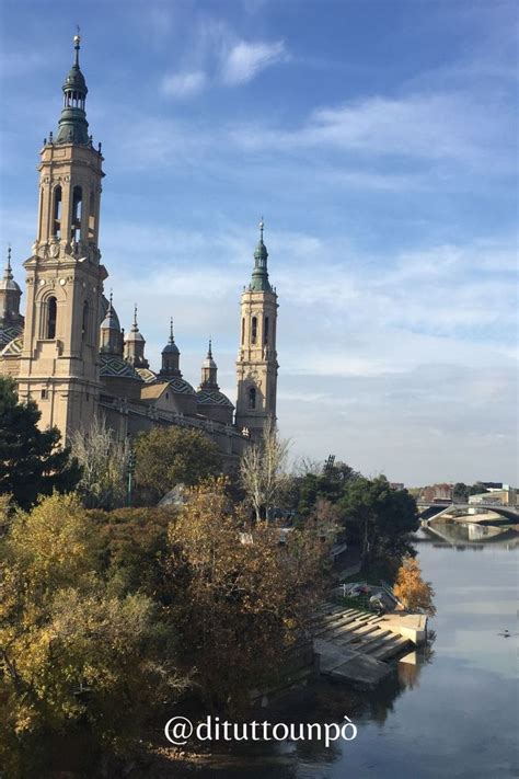 Basilica Del Pilar Zaragoza Spagna Zaragoza Del Pilar