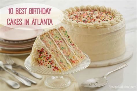 10 Delicious Birthday Cakes In Atlanta To Guarantee Smiles