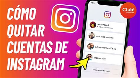 Gu A Paso A Paso C Mo Quitar Una Cuenta De Instagram Guardada En