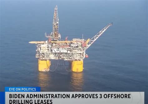 Biden Admin Proposes Three Offshore Oil Drilling Leases Through 2029