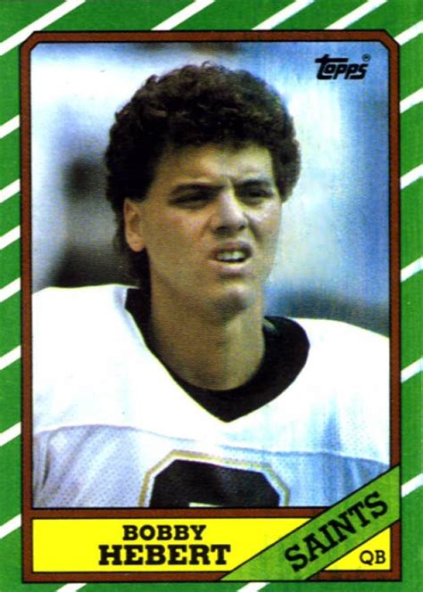 Bobby Hebert 1986 Saints Topps Card | New Orleans Saints History